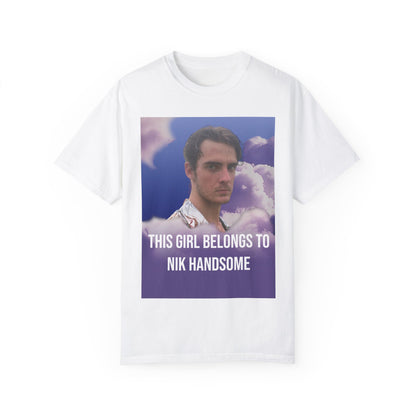 เสื้อยืด 'This Girl Belongs to Nik Handsome'