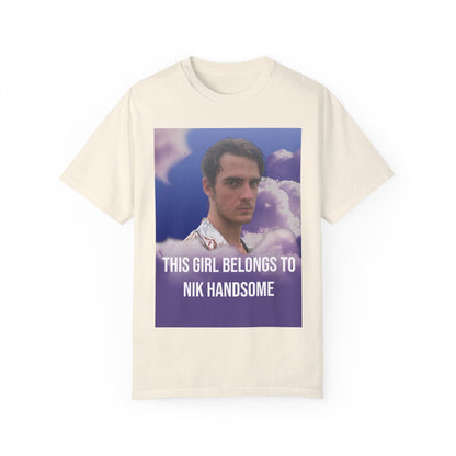 เสื้อยืด 'This Girl Belongs to Nik Handsome'